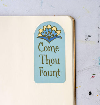 Come Thou Fount · Sticker - Of The Vine