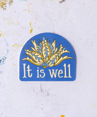 It Is Well · Sticker - Of The Vine