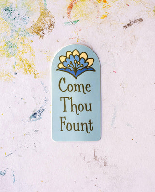 Come Thou Fount · Sticker - Of The Vine